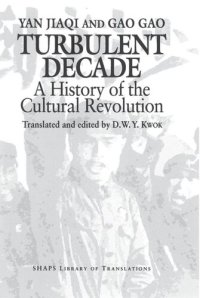 cover of the book Turbulent Decade: A History of the Cultural Revolution