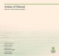 cover of the book Artists of Hawaii: Volume One - Nineteen Painters and Sculptors