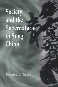 cover of the book Society and the Supernatural in Song China