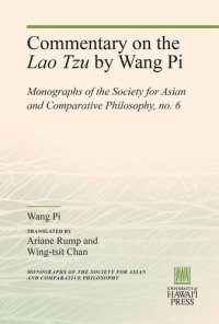 cover of the book Commentary on the Lao Tzu by Wang Pi: Monographs of the Society for Asian and Comparative Philosophy, no. 6