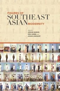 cover of the book Figures of Southeast Asian Modernity