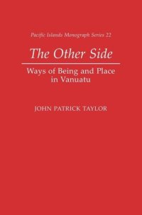 cover of the book The Other Side: Ways of Being and Place in Vanuatu