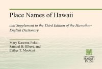 cover of the book Place Names of Hawaii: and Supplement to the Third Edition of the Hawaiian-English Dictionary