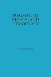 cover of the book Pragmatism, Rights, and Democracy