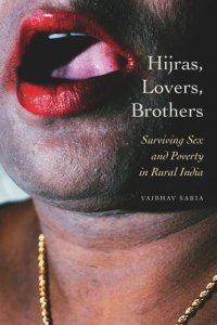 cover of the book Hijras, Lovers, Brothers: Surviving Sex and Poverty in Rural India