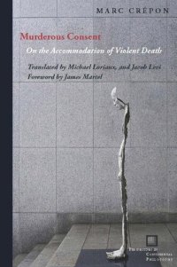 cover of the book Murderous Consent: On the Accommodation of Violent Death