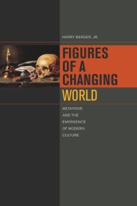 cover of the book Figures of a Changing World: Metaphor and the Emergence of Modern Culture