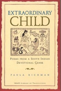 cover of the book Extraordinary Child: Poems from a South Indian Devotional Genre