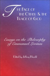 cover of the book The Face of the Other and the Trace of God: Essays on the Philosophy of Emmanuel Levinas