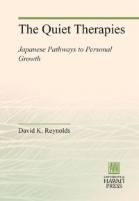 cover of the book The Quiet Therapies: Japanese Pathways to Personal Growth