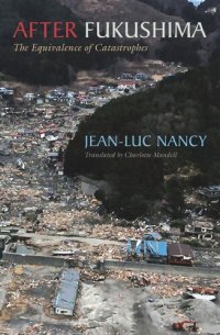 cover of the book After Fukushima: The Equivalence of Catastrophes