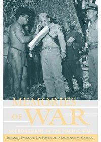 cover of the book Memories of War: Micronesians in the Pacific War