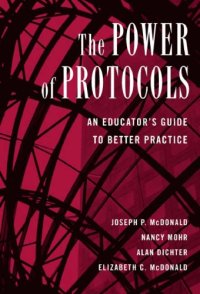 cover of the book The Power of Protocols: An Educator's Guide to Better Practice 