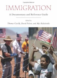 cover of the book Immigration: A Documentary and Reference Guide 