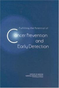 cover of the book Fulfilling the Potential for Cancer Prevention and Early Detection