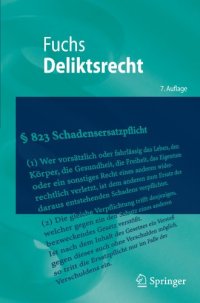 cover of the book Deliktsrecht: Eine nach Anspruchsgrundlagen geordnete Darstellung des Rechts der unerlaubten Handlungen und der Gefährdungshaftung 