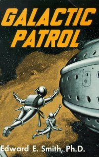 cover of the book Galactic Patrol 