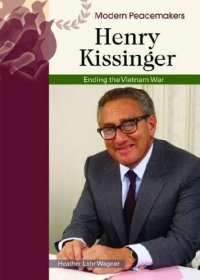 cover of the book Henry Kissinger: Ending the Vietnam War 