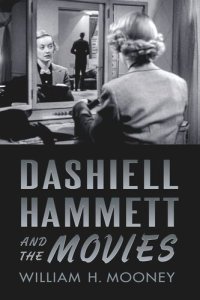 cover of the book Dashiell Hammett and the Movies