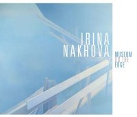 cover of the book Irina Nakhova: Museum on the Edge