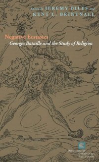 cover of the book Negative Ecstasies: Georges Bataille and the Study of Religion