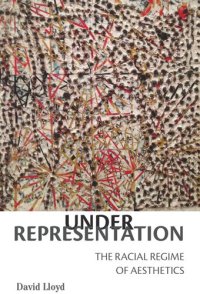 cover of the book Under Representation: The Racial Regime of Aesthetics