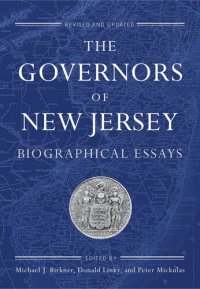 cover of the book The Governors of New Jersey: Biographical Essays