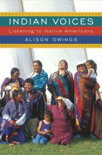 cover of the book Indian Voices: Listening to Native Americans