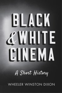 cover of the book Black and White Cinema: A Short History