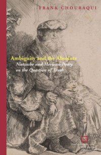 cover of the book Ambiguity and the Absolute: Nietzsche and Merleau-Ponty on the Question of Truth