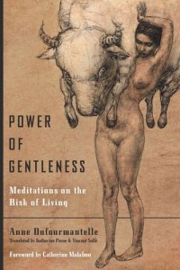 cover of the book Power of Gentleness: Meditations on the Risk of Living