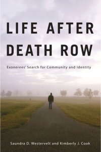 cover of the book Life after Death Row: Exonerees' Search for Community and Identity