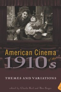 cover of the book American Cinema of the 1910s: Themes and Variations