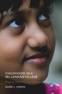 cover of the book Childhood in a Sri Lankan Village: Shaping Hierarchy and Desire