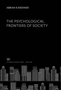 cover of the book The Psychological Frontiers of Society