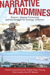 cover of the book Narrative Landmines: Rumors, Islamist Extremism, and the Struggle for Strategic Influence