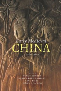 cover of the book Early Medieval China: A Sourcebook