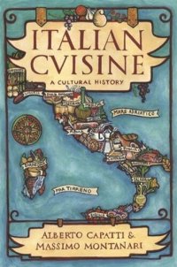 cover of the book Italian Cuisine: A Cultural History