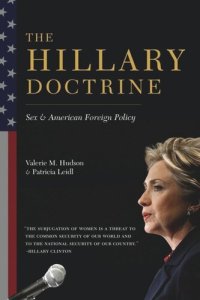 cover of the book The Hillary Doctrine: Sex and American Foreign Policy