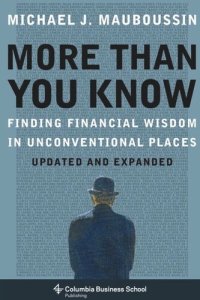 cover of the book More Than You Know: Finding Financial Wisdom in Unconventional Places (Updated and Expanded)