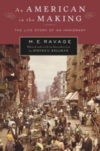 cover of the book An American in the Making: The Life Story of an Immigrant