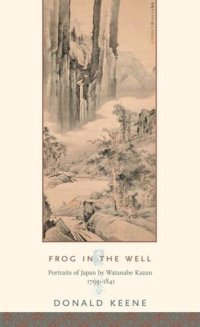 cover of the book Frog in the Well: Portraits of Japan by Watanabe Kazan, 1793–1841