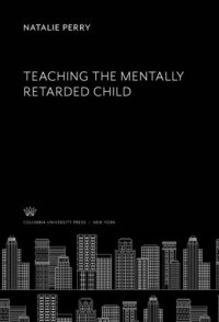 cover of the book Teaching the Mentally Retarded Child