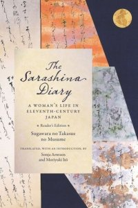 cover of the book The Sarashina Diary: A Woman's Life in Eleventh-Century Japan (Reader's Edition)