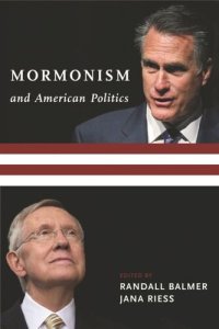 cover of the book Mormonism and American Politics