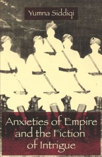 cover of the book Anxieties of Empire and the Fiction of Intrigue