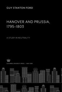 cover of the book Hanover and Prussia 1795–1803: A Study in Neutrality