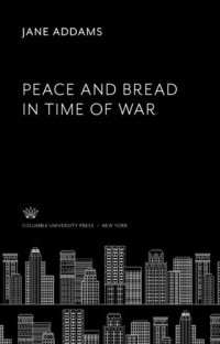 cover of the book Peace and Bread in Time of War