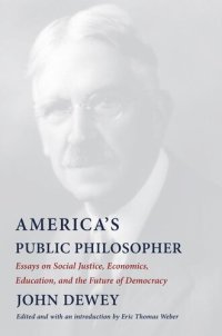 cover of the book America's Public Philosopher: Essays on Social Justice, Economics, Education, and the Future of Democracy