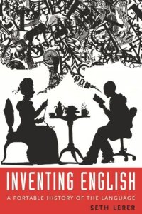 cover of the book Inventing English: A Portable History of the Language